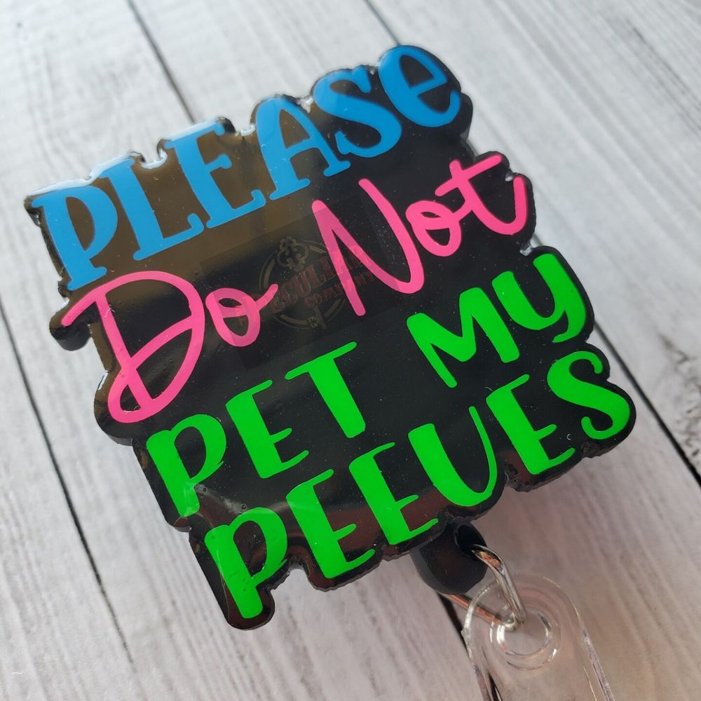 Please Do Not Pet My Peeves (Solid Color)