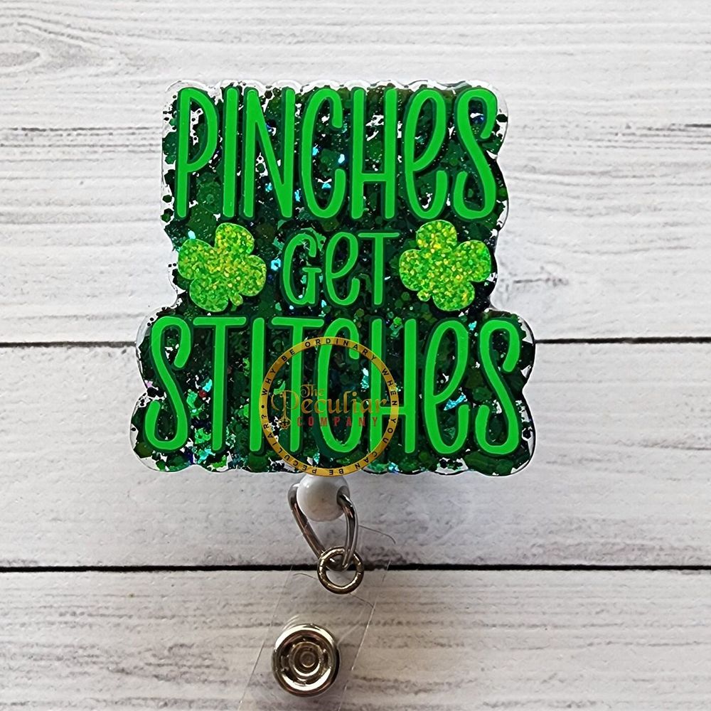 Pinches Get Stitches Badge Reel, Badge holder, St. Patrick's...
