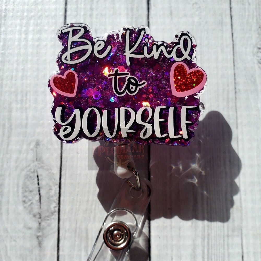Be Kind to Yourself Badge Reel, Mental Health, MHT, Behavior...