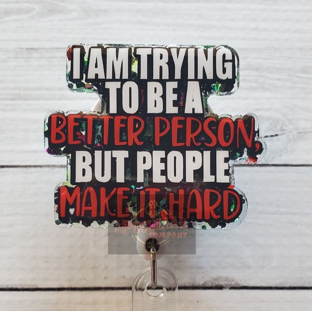Trying to Be a Better Person Badge Reel, Therapy badge reel,...