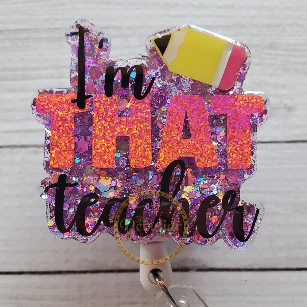 I'm THAT Teacher Badge Reel, educator badge holder, school b...