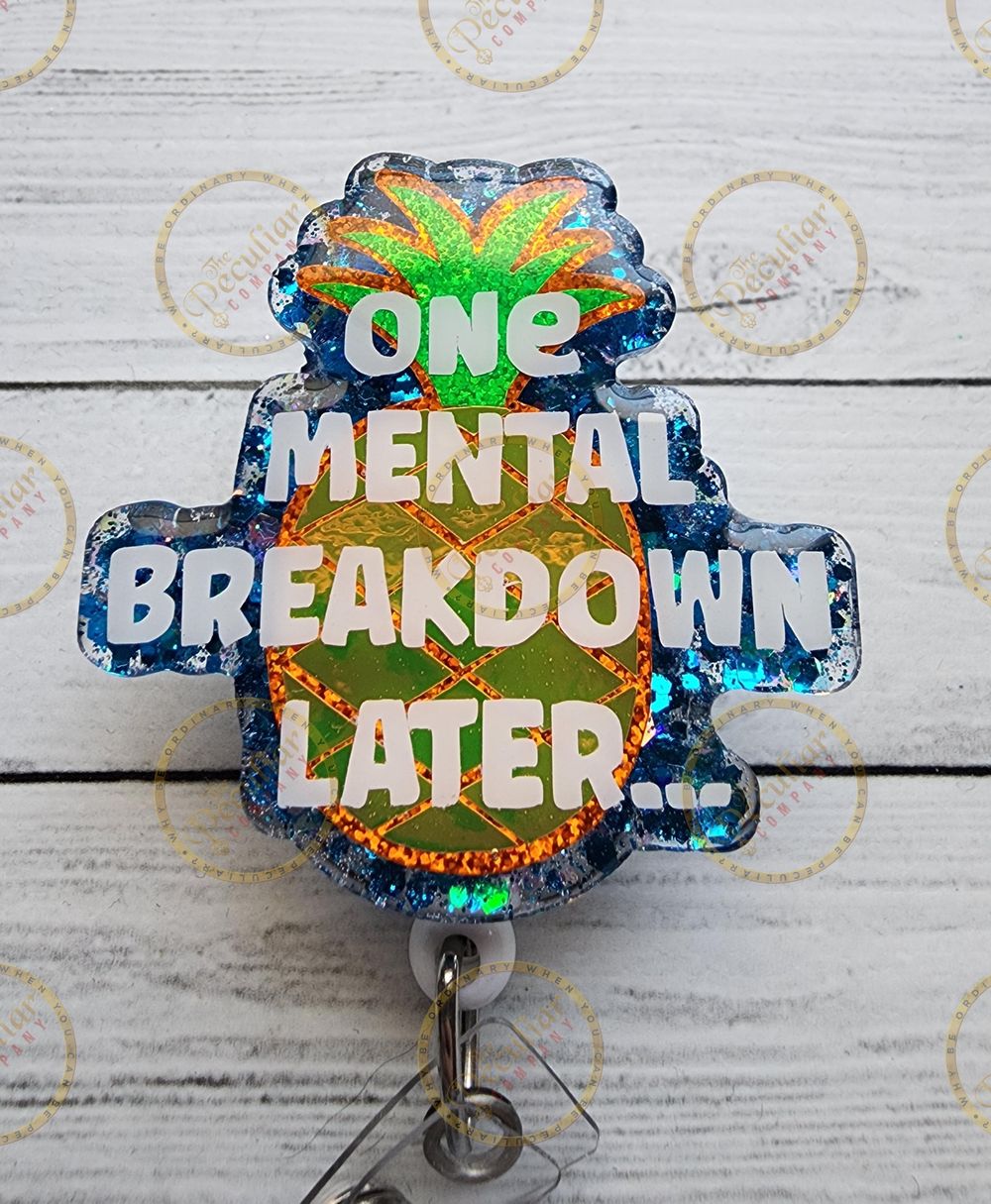 Mental Breakdown Badge Reel, badge holder, funny badge reel,...