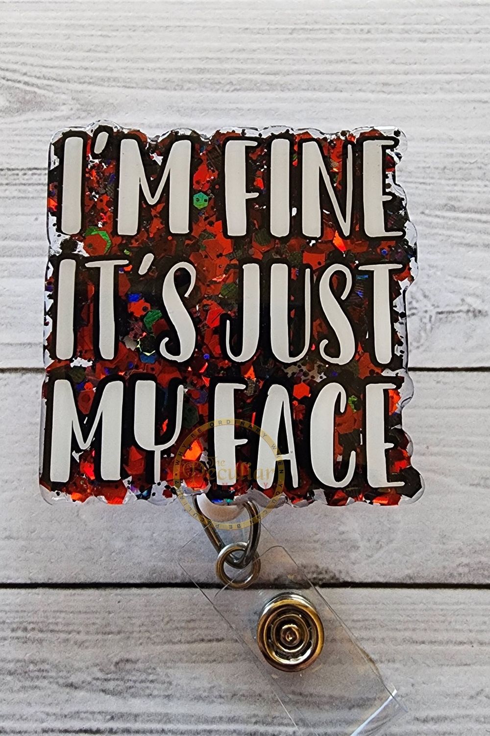 I'm Fine It's Just My Face Badge Reel, badge holder, retail ...