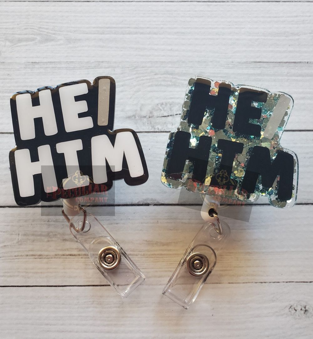He/Him Pronoun Badge Reel, badge holder, gender badge reel